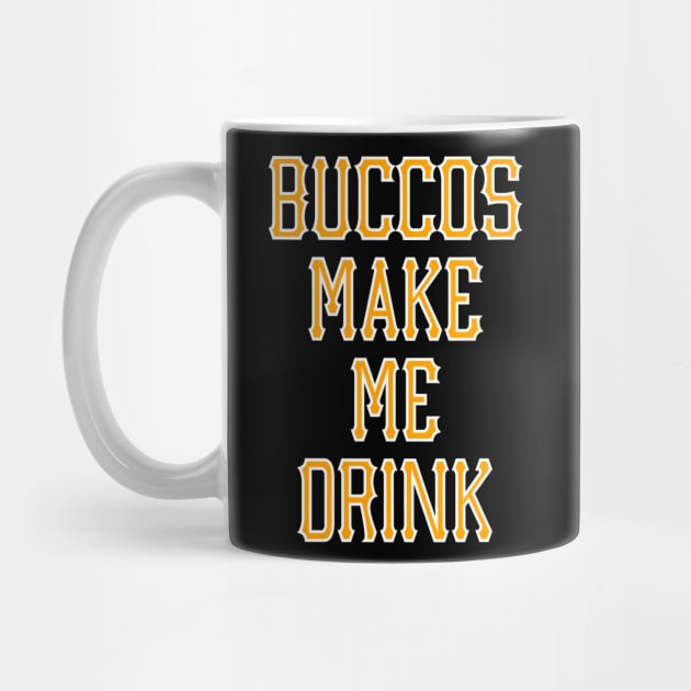 BUCCOS MAKE ME DRINK by NickMachine